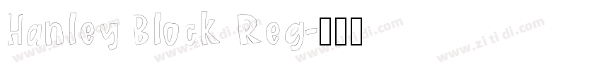 Hanley Block Reg字体转换